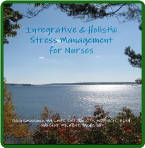 BOOK: INTEGRATIVE & HOLISTIC STRESS MANAGEMENT FOR NURSES BOOK: INTEGRATIVE & HOLISTIC STRESS MANAGEMENT FOR NURSES